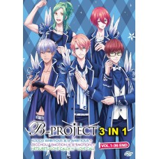 B-PROJECT 3 IN 1:KODOU AMBITIOUS 鼓动 AMBITIOUS + ZECCHOU＊EMOTION 绝顶*EMOTION + NETSURETU*LOVE CALL热烈＊LOVE CALL VOL.1-36 END DVD
